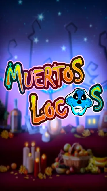 Muertos Locos