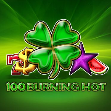 100 Burning Hot
