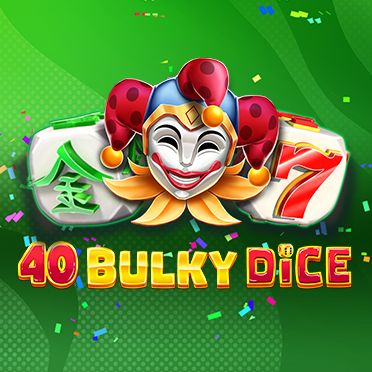 40 Bulky Dice