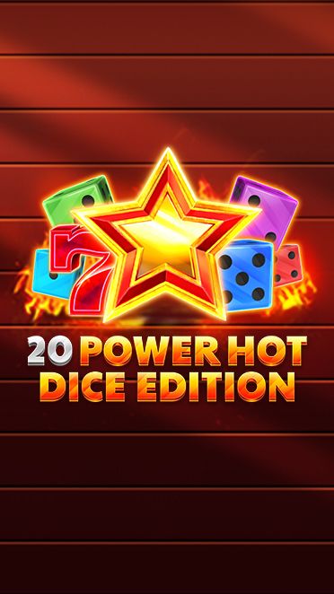20 Power Hot Dice Edition