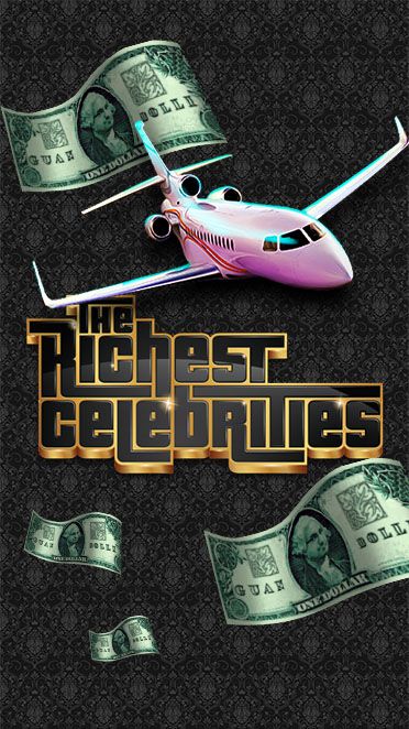 Richest Celebrities