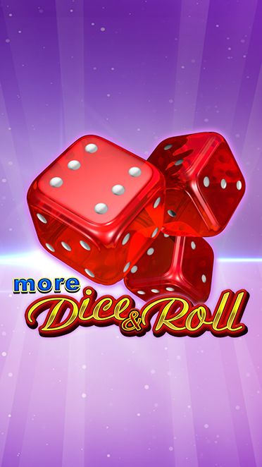 More Dice and Roll