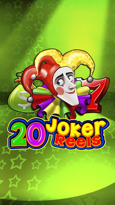 20 Joker Reels