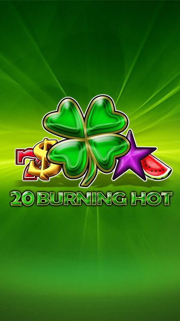 20 Burning Hot