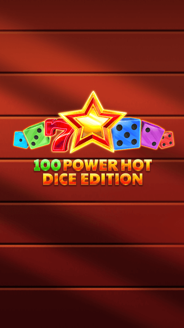 100 Power Hot Dice Edition
