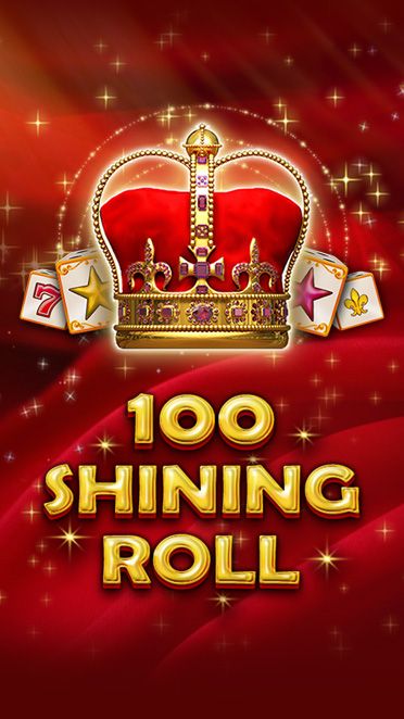 100 Shining Roll
