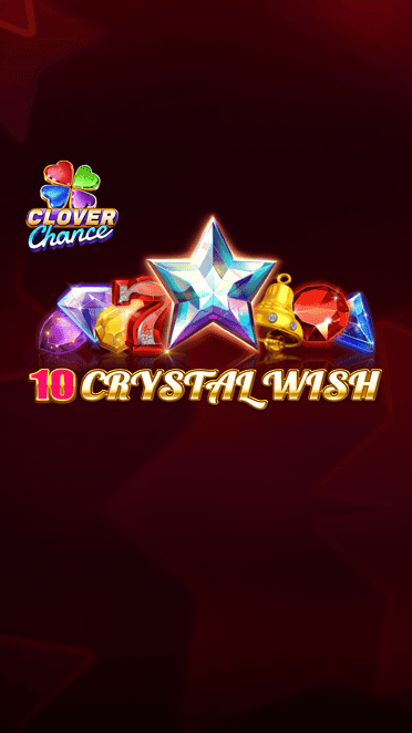10 Crystal Wish