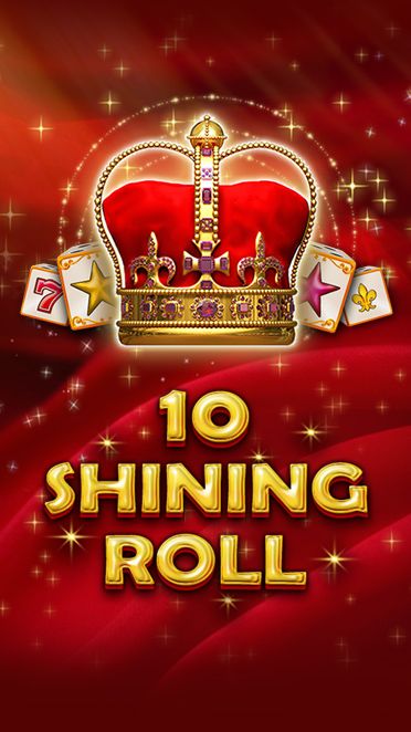 10 Shining Roll