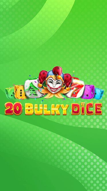 20 Bulky Dice