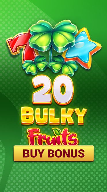 20 Bulky Fruits Buy Bonus