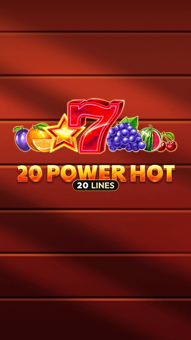 20 Power Hot