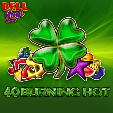 40 Burning Hot Bell Link