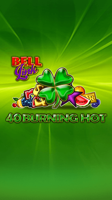 40 Burning Hot Bell Link