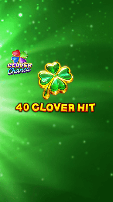 40 Clover Hit