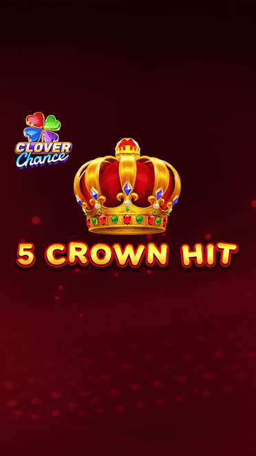 5 Crown Hit