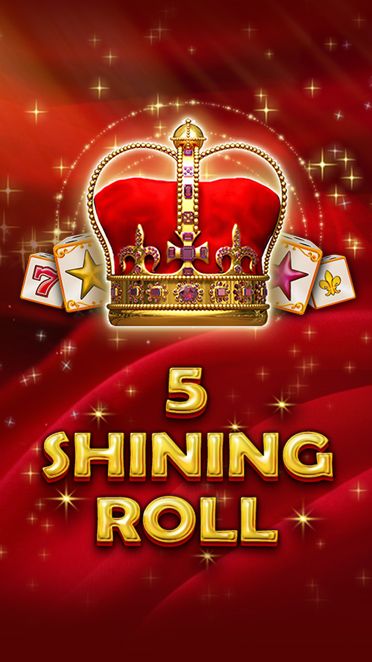 5 Shining Roll