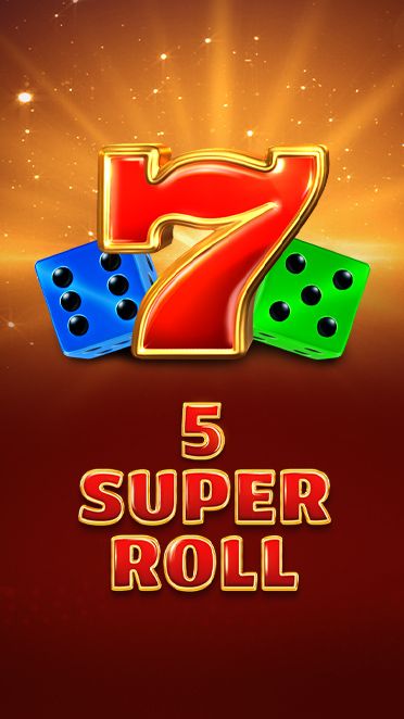 5 Super Roll