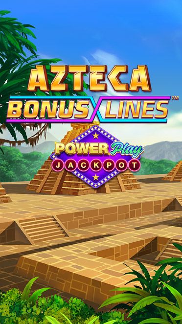 Azteca: Bonus Lines PowerPlay Jackpot
