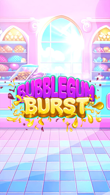 Bubblegum Burst™