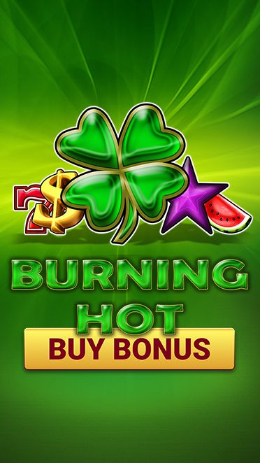 Burning Hot Buy Bonus