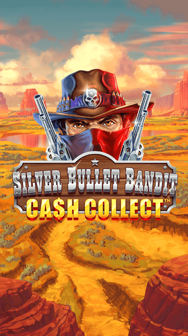 Silver Bullet Bandit: Cash Collect