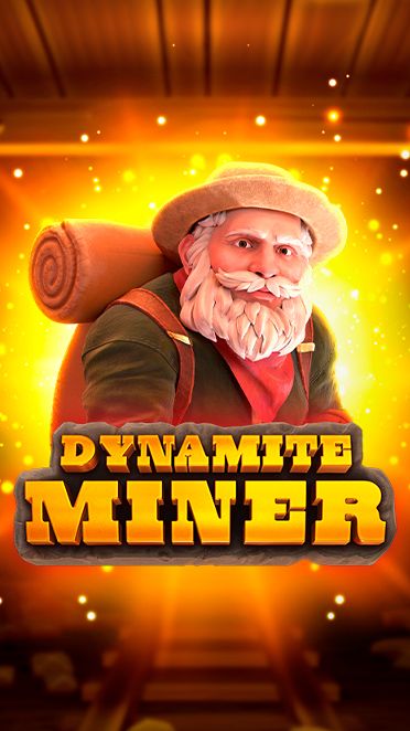 Dynamite Miner