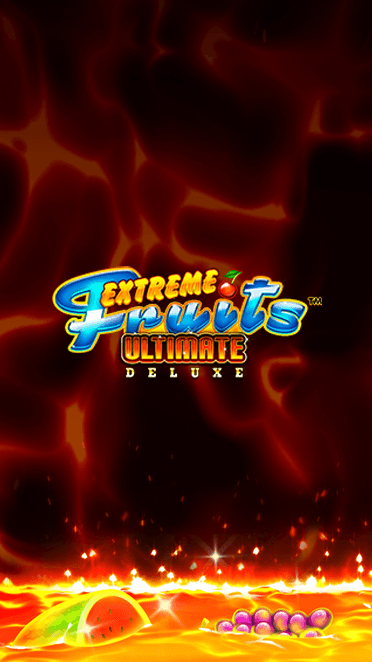 Extreme Fruits Ultimate Deluxe