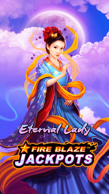 Fire Blaze: Eternal Lady