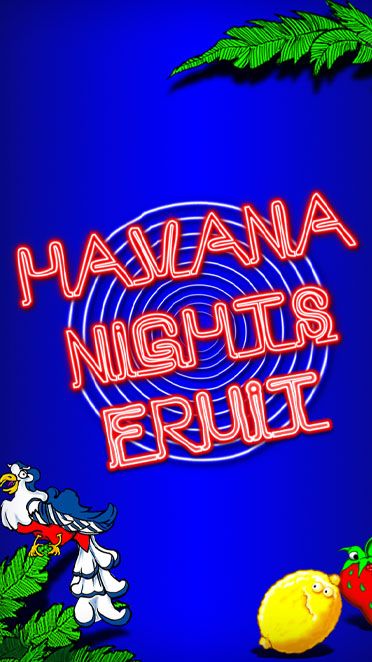 Havana Nights Fruit