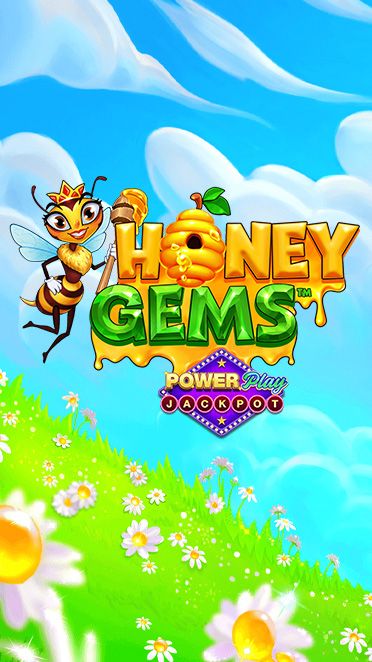 Honey Gems PowerPlay Jackpot