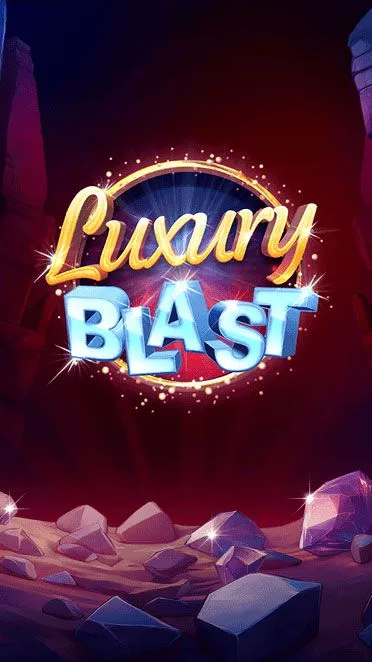  Luxury Blast