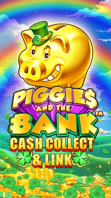 Piggies and the Bank: Cash Collect & Link