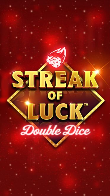 Streak of Luck: Double Dice