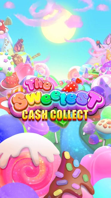 The Sweetest: Cash Collect