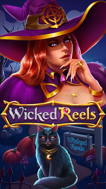Wicked Reels